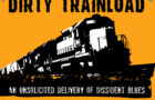 Rise Up And Stomp, Dirty Trainload